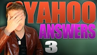 Los más GILIPOLLAS de Yahoo Answers 3ª Parte [upl. by Banwell]