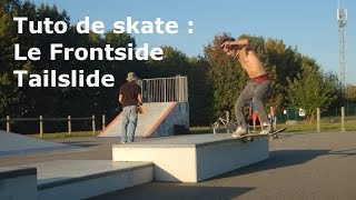 Tuto de skate  comment faire un Fs Tailslide [upl. by Yrreiht]