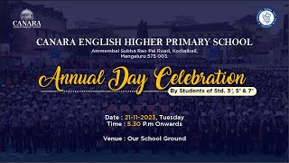 Canara English Higher Primary School  Annual day celebration by the students of Std 35amp7 [upl. by Ahsac]