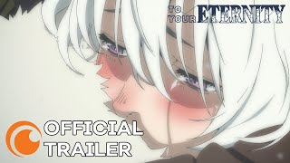 To Your Eternity  OFFICIAL TRAILER [upl. by Sotnas]