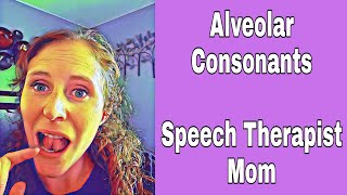 Alveolar Consonants Consonant Classification  Practice Exercises [upl. by Ennairrek14]