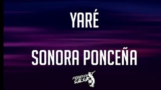 Yare Letra  Sonora Ponceña  Luisito Carrion Frases en Salsa [upl. by Erastatus]