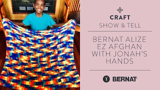 Bernat Alize EZ Afghan With Jonahs Hands [upl. by Atrebla]