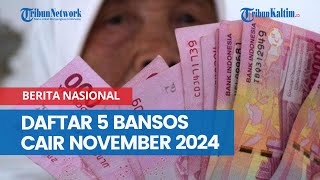 Daftar 5 Bansos Cair November 2024 PKH PIP KIP Kuliah Kartu Sembako hingga Perlinsos [upl. by Lion]