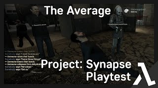 The Average Project Synapse Playtest [upl. by Nazarius]