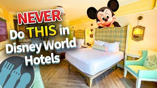 Things You Should NEVER Do in Disney World Hotels [upl. by Setiram331]