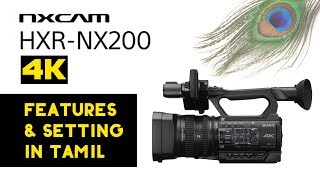 Sony Nx200 Features and Setting Tamil [upl. by Nanreik]