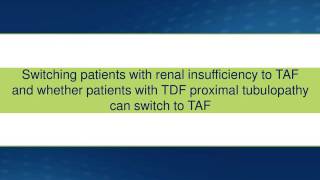 Tenofovir Alafenamide TAF A Conversation with Dr Paul Sax [upl. by Letnuahs]