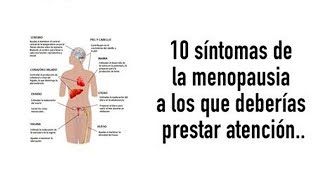 Los Primeros 10 Síntomas De La Menopausia A Los Que Deberías Prestar Atención [upl. by Mandel416]