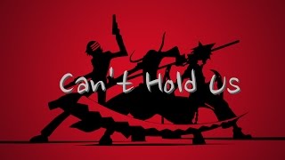 Soul Eater AMV Cant Hold Us [upl. by Negaet342]