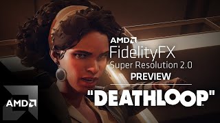 AMD FidelityFX Super Resolution 20 First Look in DEATHLOOP [upl. by Dyson438]