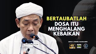 USTAZ AHMAD RIZAM  BERTAUBATLAH DOSA ITU MENGHALANG KEBAIKAN [upl. by Brechtel]