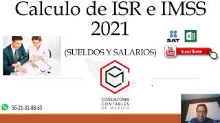 ✅ CURSO CALCULO DE ISR E IMSS 2021 SUELDOS Y SALARIOS✅ [upl. by Rubens301]