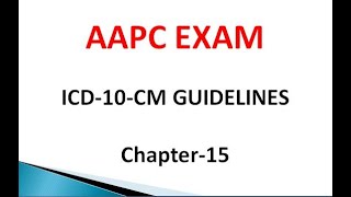 ICD10CM Chapter15 Coding Guidelines [upl. by Darlleen]