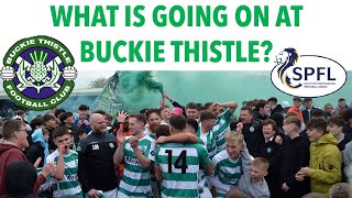 What Is Going On At Buckie Thistle [upl. by Mandelbaum]