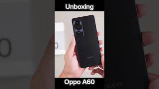 Unboxing Oppo A60 NFC  HandsOn Review Oppo A60  Hp anti banting dari Oppo oppoa60 oppomobile [upl. by Deeraf137]