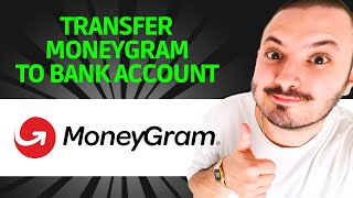 How To Transfer MoneyGram To Bank Account  QUICK GUIDE [upl. by Codee]