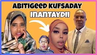 INANTAYDII AYEY KUFSADEEN ANA NOLLISHA AYEY IGU CIILEEEN HANA BARANTA [upl. by Weisler]