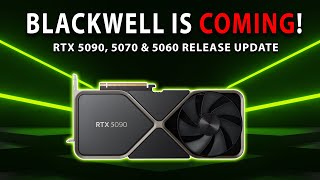 Blackwell Is COMING RTX 5090 5070 amp 5060 Release Update [upl. by Alenson]