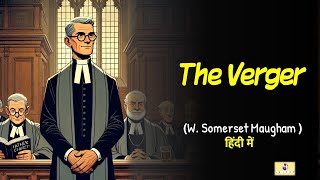 The Verger by William Somerset Maugham in Hindi  Full Story [upl. by Yt]