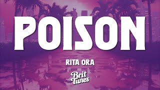 Rita Ora  Poison Lyrics [upl. by Anerual]