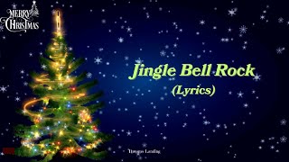 Jingle Bell Rock Lyrics  Best Christmas Songs Of All Time [upl. by Fokos]