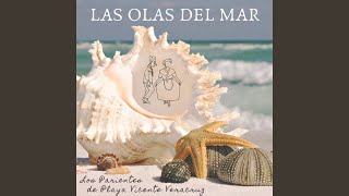 Las olas del mar [upl. by Macpherson]