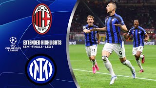 AC Milan vs Inter Extended Highlights  UCL SemiFinals  Leg 1  CBS Sports Golazo [upl. by Queena]