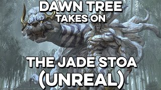 Dawn Tree takes on The Jade Stoa Unreal [upl. by London811]