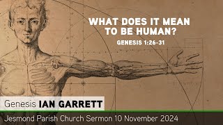 Genesis 12631  What does it mean to be human Jesmond Parish  Sermon  Clayton TV [upl. by Tilden906]