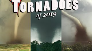 TORNADOES OF 2019  The Endless Storm Season [upl. by Aneen70]