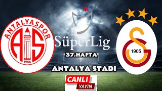 GALATASARAY ANTALYASPOR MAÇI CANLI İZLE [upl. by Collum]