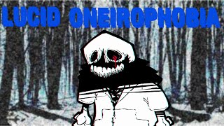 UYN  Sans  Lucid Oneirophobia V2 OFFICAL OST [upl. by Dihaz]