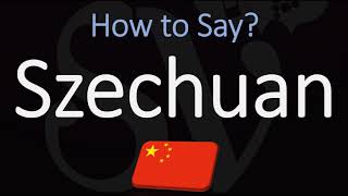 How to Pronounce Szechuan CORRECTLY Meaning amp Pronunciation [upl. by Ina]