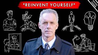 The Ultimate Guide To REINVENT YOURSELF  Jordan Peterson [upl. by Ilyse]