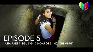 WORLD OF NINE  EPISODE 5 ASIA PART 1 BEIJING  SINGAPORE  HO CHI MINH [upl. by Burck625]