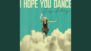 I Hope You Dance [upl. by Arinay]