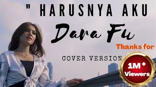 Harusnya Aku  ARMADA  Harusnya Aku Yang Disana  Versi Dangdut Koplo Cover DARA FU [upl. by Mayman]