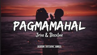 Jroa amp Bosx1ne  Pagmamahal Lyrics [upl. by Auginahs]