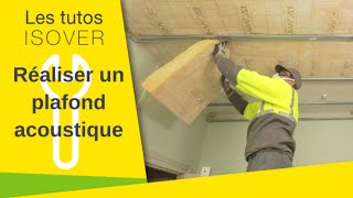 Réaliser un plafond acoustique avec le système Intégra  Les Tutos Isover  Isover [upl. by Lin]