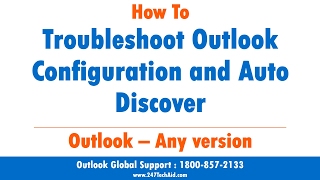 How To Troubleshoot Outlook Configuration and Auto Discover [upl. by Rutledge]