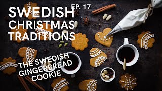 THE SWEDISH GINGERBREAD COOKIES  MY SWEDISH CHRISTMAS CALENDAR 17 [upl. by Imiaj]