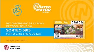 Sorteo Mayor No 3915 quotConmemorando el 160° Aniversario de la toma de la ciudad de Teocaltichequot [upl. by Areivax]