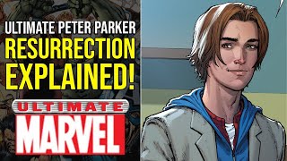 The Return Of Ultimate SpiderMan Peter Parker Explained  Ultimate Marvel [upl. by Howland]