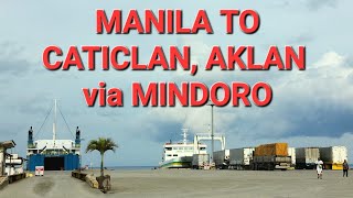 Manila to Caticlan Aklan via Mindoro  Road Trip  Roro [upl. by Elcin]