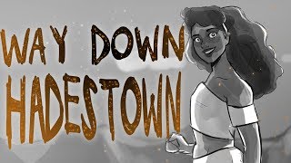 quotWay Down Hadestownquot  Hadestown the Musical ANIMATIC [upl. by Hagile]