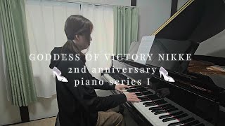 Shattered Piano arrangement 【GODDESS OF VICTORY NIKKE】 勝利の女神ニケ [upl. by Ozner619]