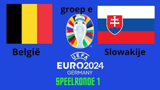 ek 2024 9 BelgiëSlowakije groepfase [upl. by Valerye800]