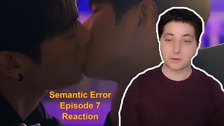 Semantic Error Episode 7 Reaction [upl. by Nutter582]