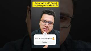 Data Analytics Vs Digital Marketing  Best Short Courses  By Sunil Adhikari shorts shortsvideo [upl. by Ciaphus432]